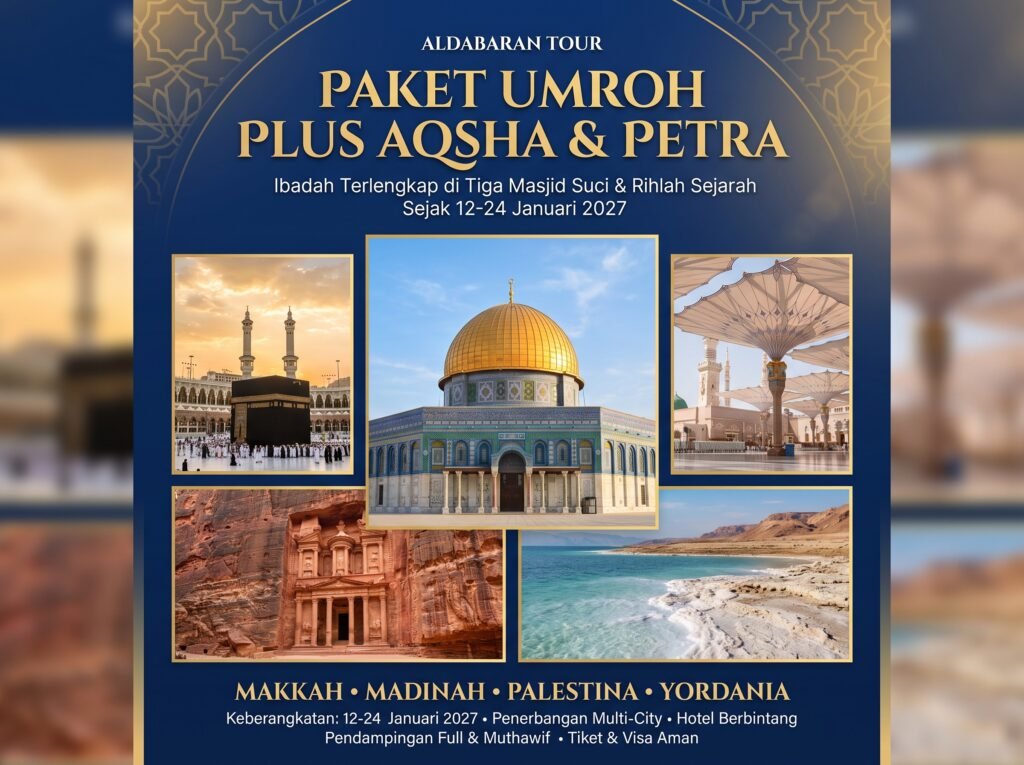 Paket Umroh Plus Aqsha & Petra 14 Hari 12-24 Januari 2027 | Aldabaran Tour