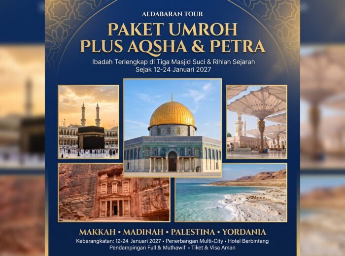 Paket Umroh Plus Aqsha & Petra 14 Hari 12-24 Januari 2027 | Aldabaran Tour